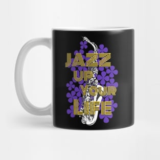 Jazz Up Your Life Mug